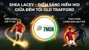M.U Thua Ngược Brighton 2-3: Shea Lacey Rực Sáng, Dàn Sao Bị Chỉ Trích