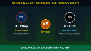 Nhận định phân tích trận ĐT Pháp và ĐT Đức ngày 29/09/2026